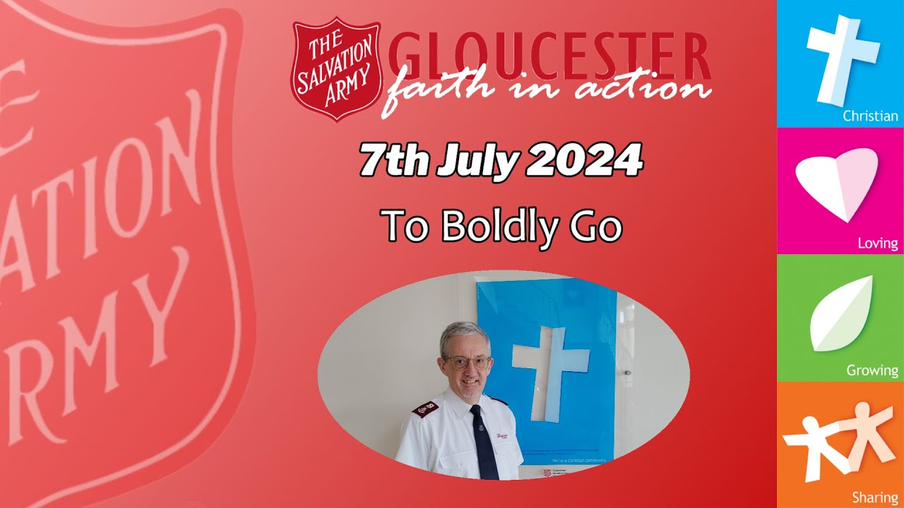 Sunday Worship - 7th July 2024 | Gloucester Salvation Army