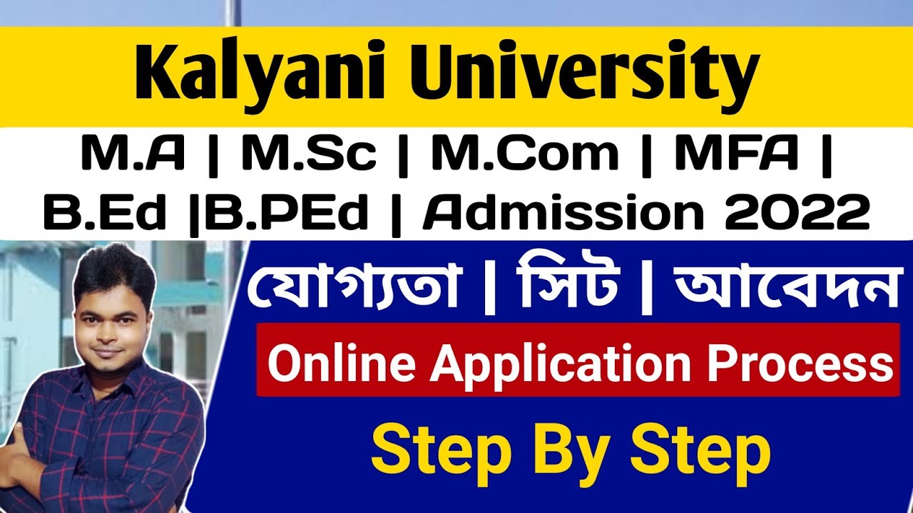 Kalyani University PG & B.Ed Admission 2022 | How To Apply Online: KU M.A: M.Sc: MCom: B.Ed: KU PG