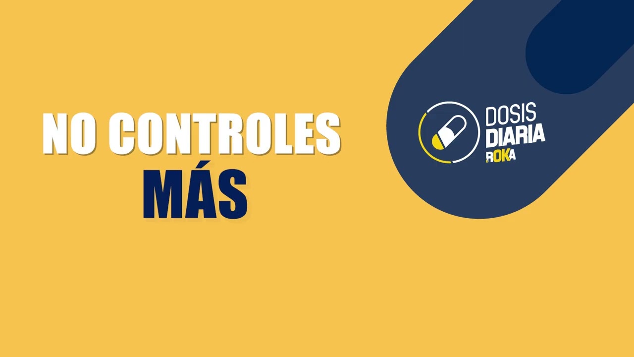 Dosis Diaria Roka - No controles más