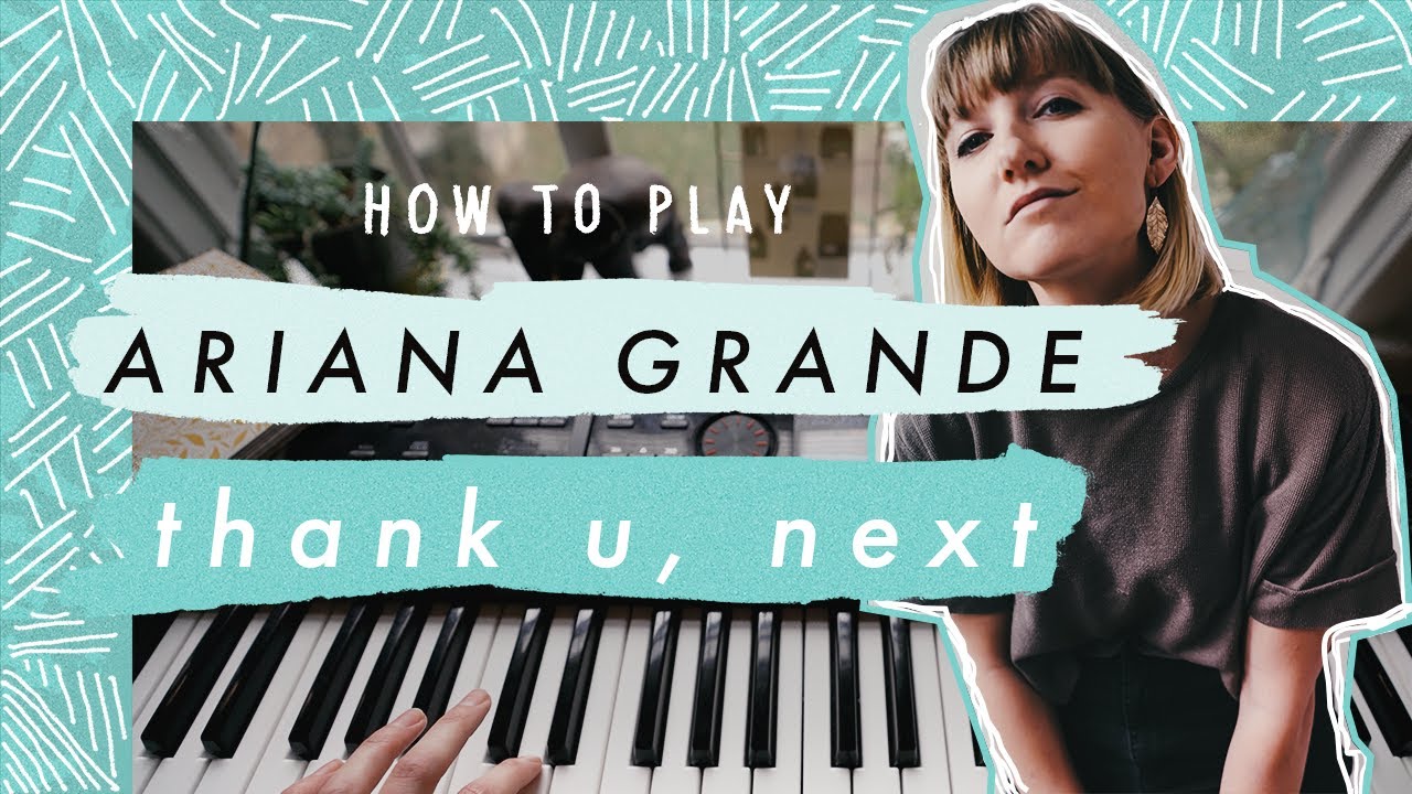 How To Play - thank u, next by Ariana Grande - Easy Piano Tutorial