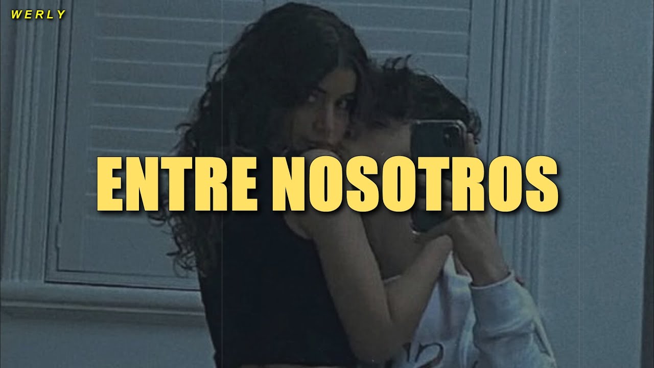 Santos 912 -  Entre Nosotros ❤|| LETRA