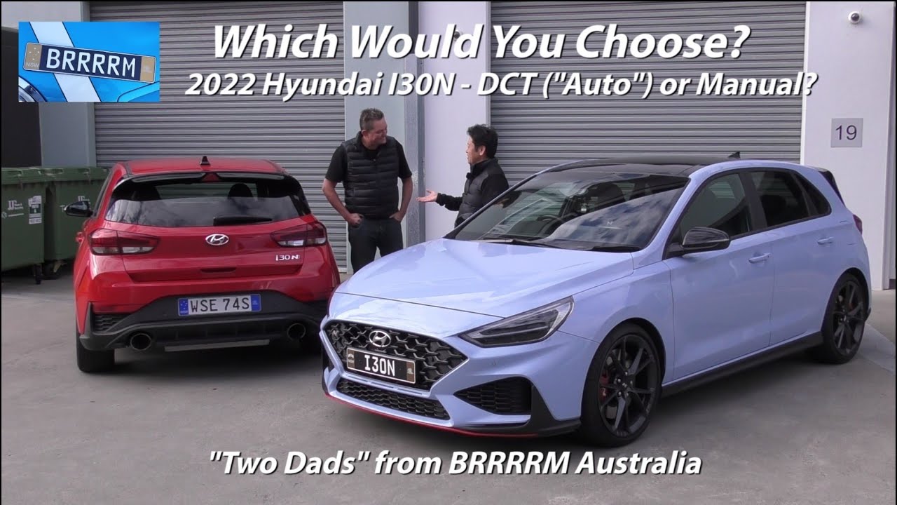2022 Hyundai I30N - Which Would You Choose?  Manual or DCT (