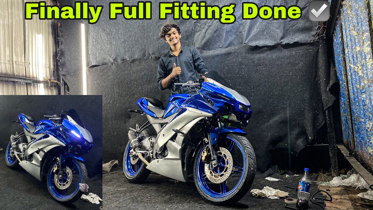 Finally Body Fitting Complete Of Yamaha R15 V2 Modified Into R1 || Part 3