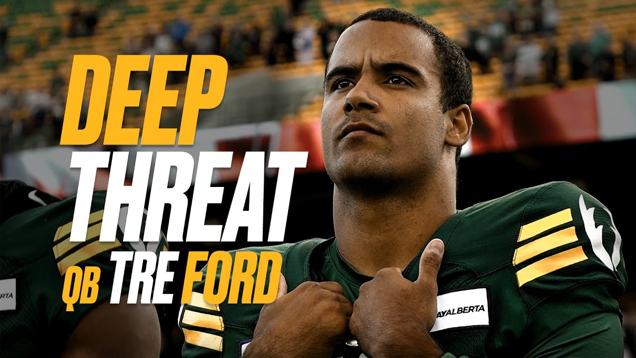DEEP THREAT - QB Tre Ford | 2023 CFL Game Trailer