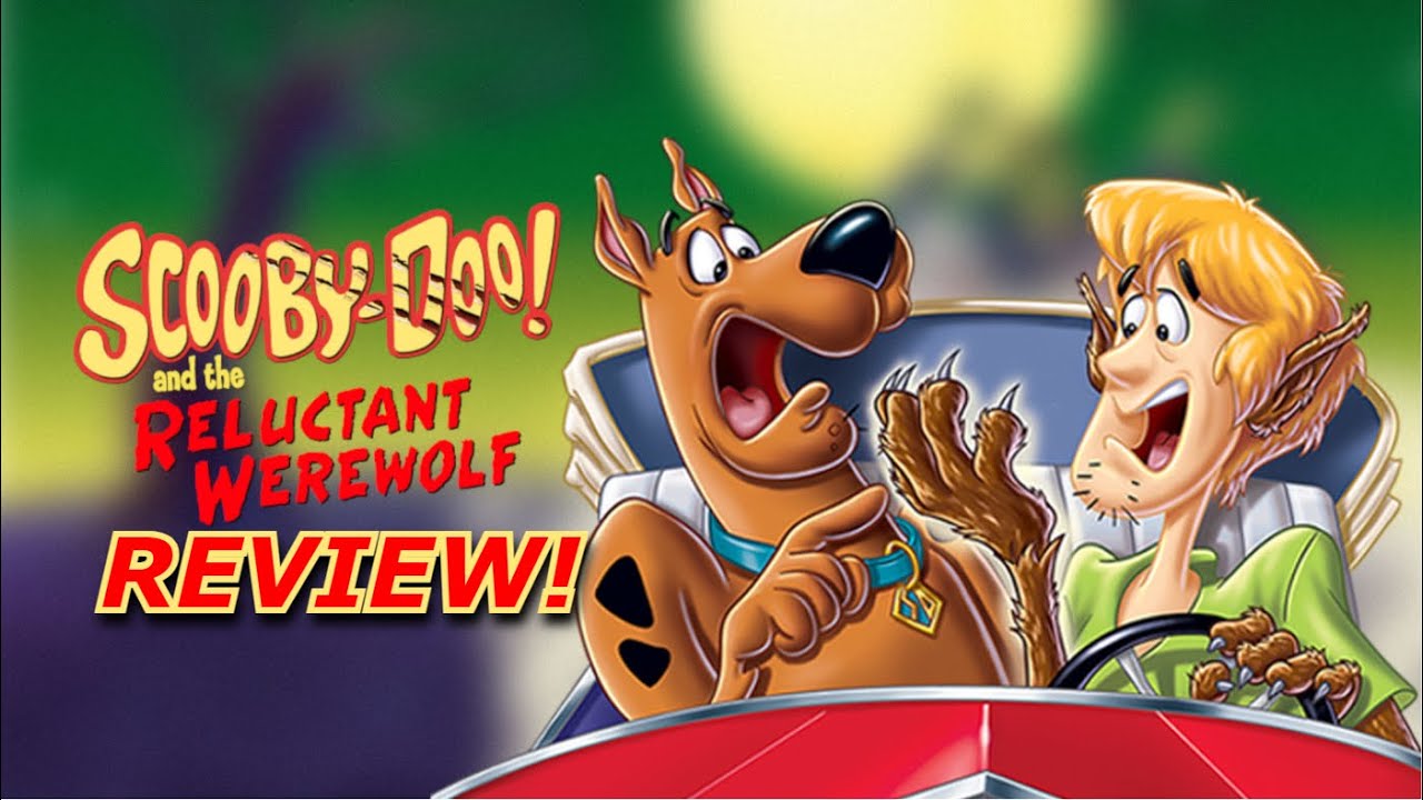 Scooby-Doo! and the Reluctant Werewolf Review