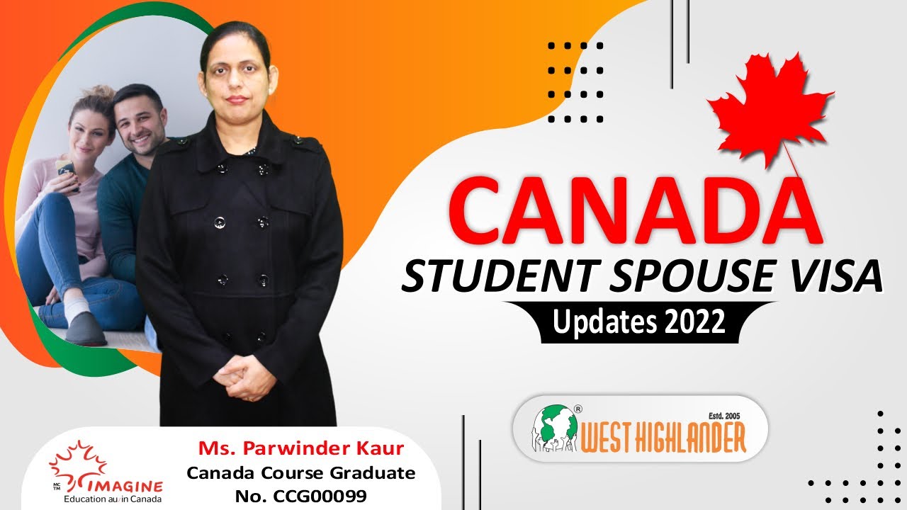 Canada student spouse visa updates 2022