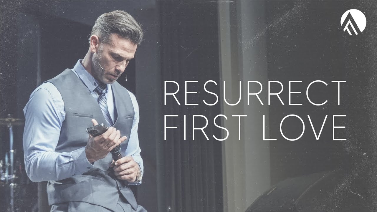 Resurrect First Love // Brian Guerin // Sunday Service