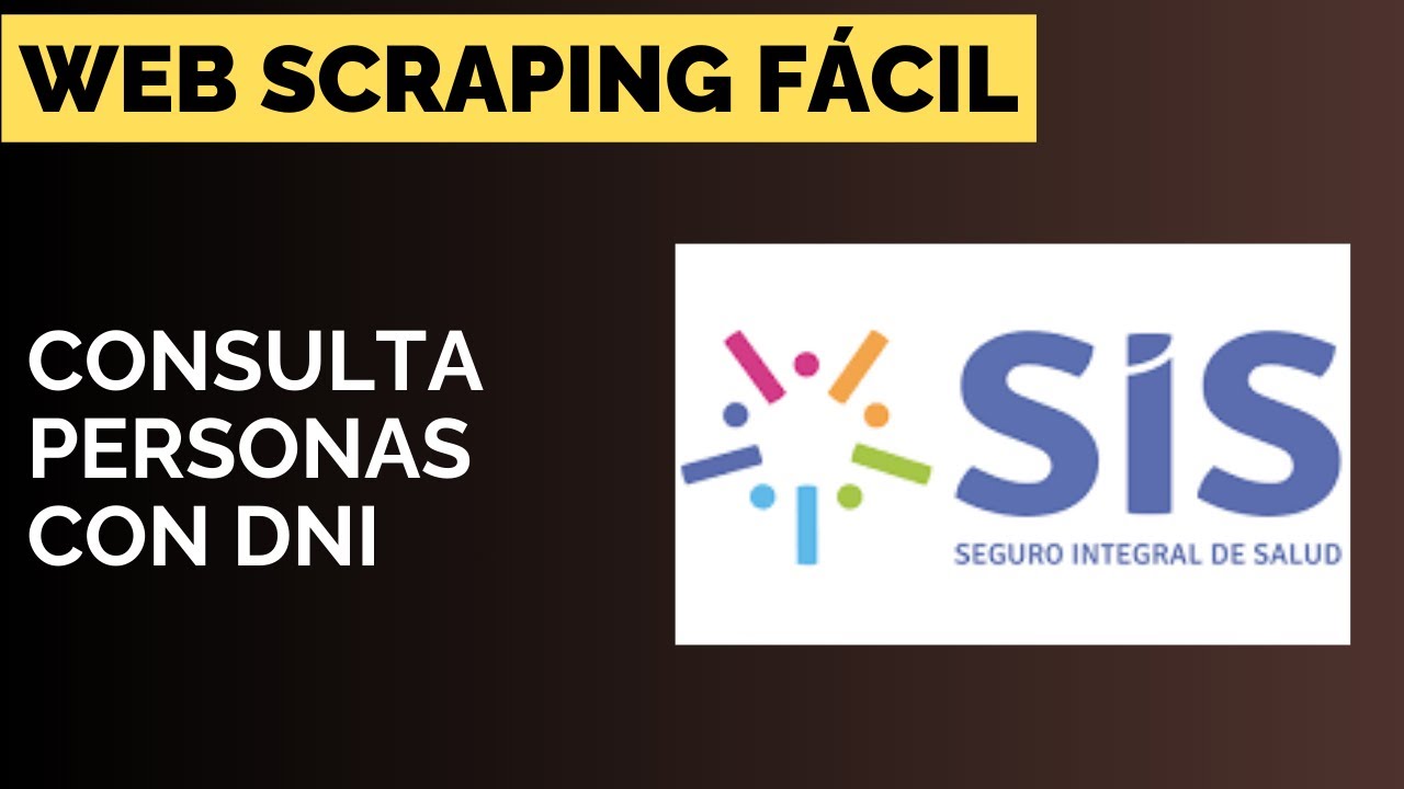 Consulta el SIS Perú automáticamente con Python | Web Scraping desde cero