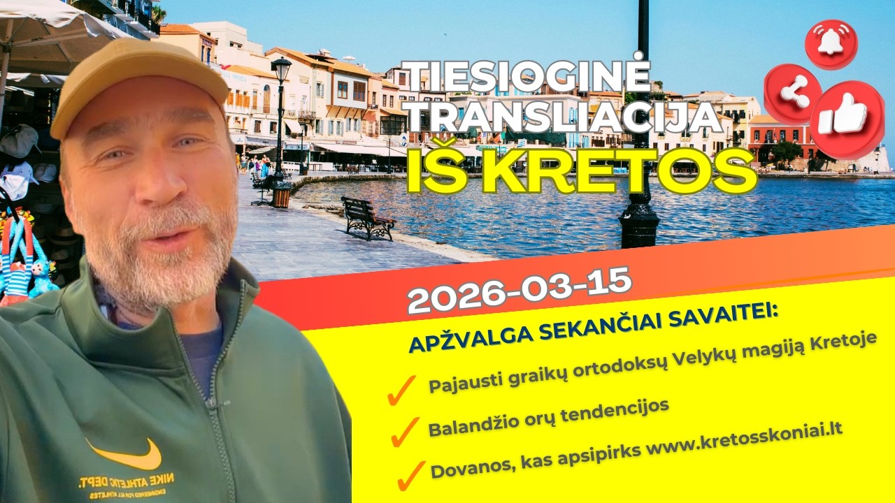 📣 Kretos aktualijos: ortodoksų Velykų magija Kretoje, balandžio orų tendencijos | 2026-03-15