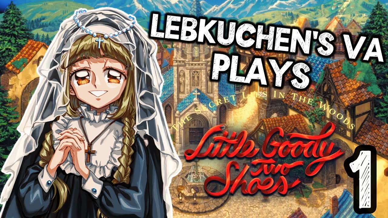 【Little Goody Two Shoes】One date with Lebkuchen, pretty please~!【Lebkuchen's VA Plays! #1】