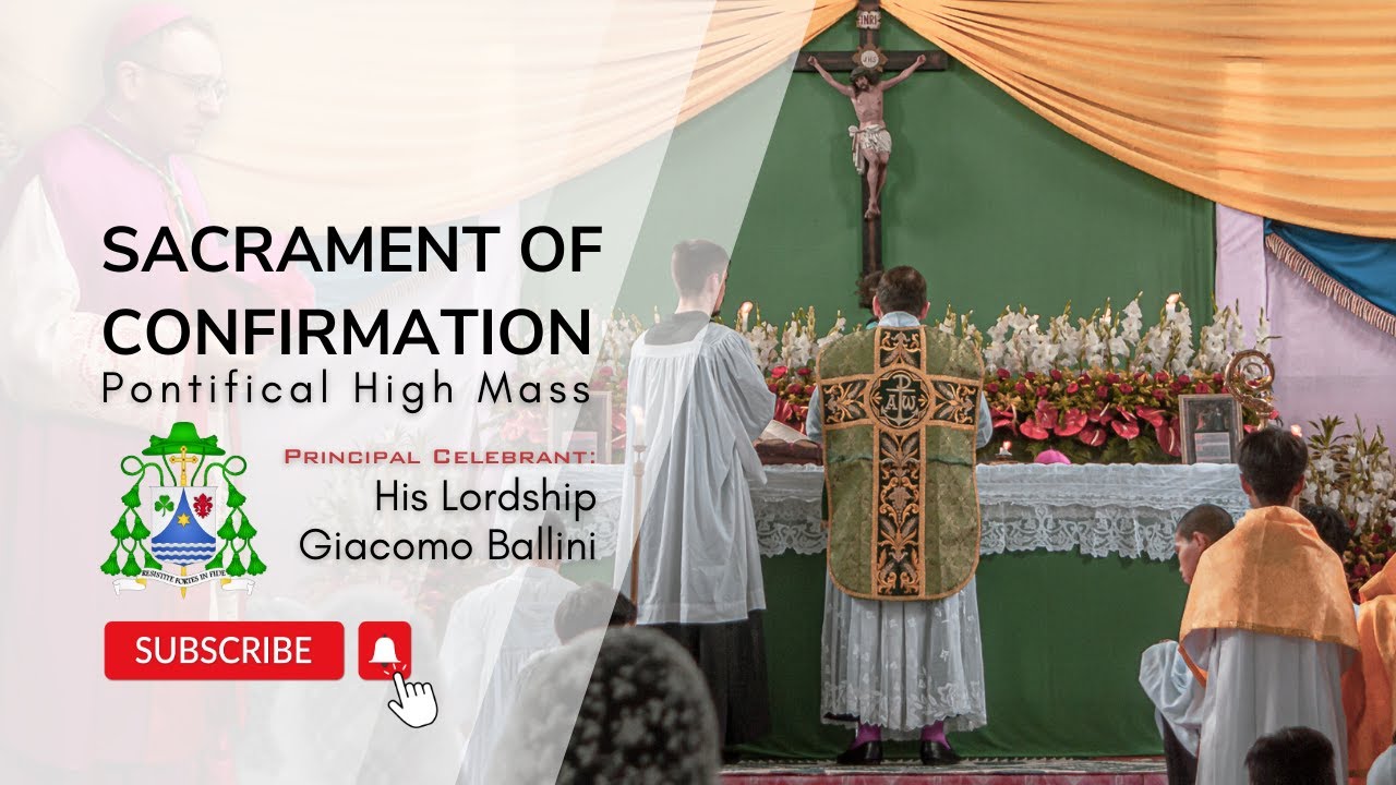 Bp. Giacomo Ballini Conducted the Confirmations & A Pontifical High Mass, July 23 2023
