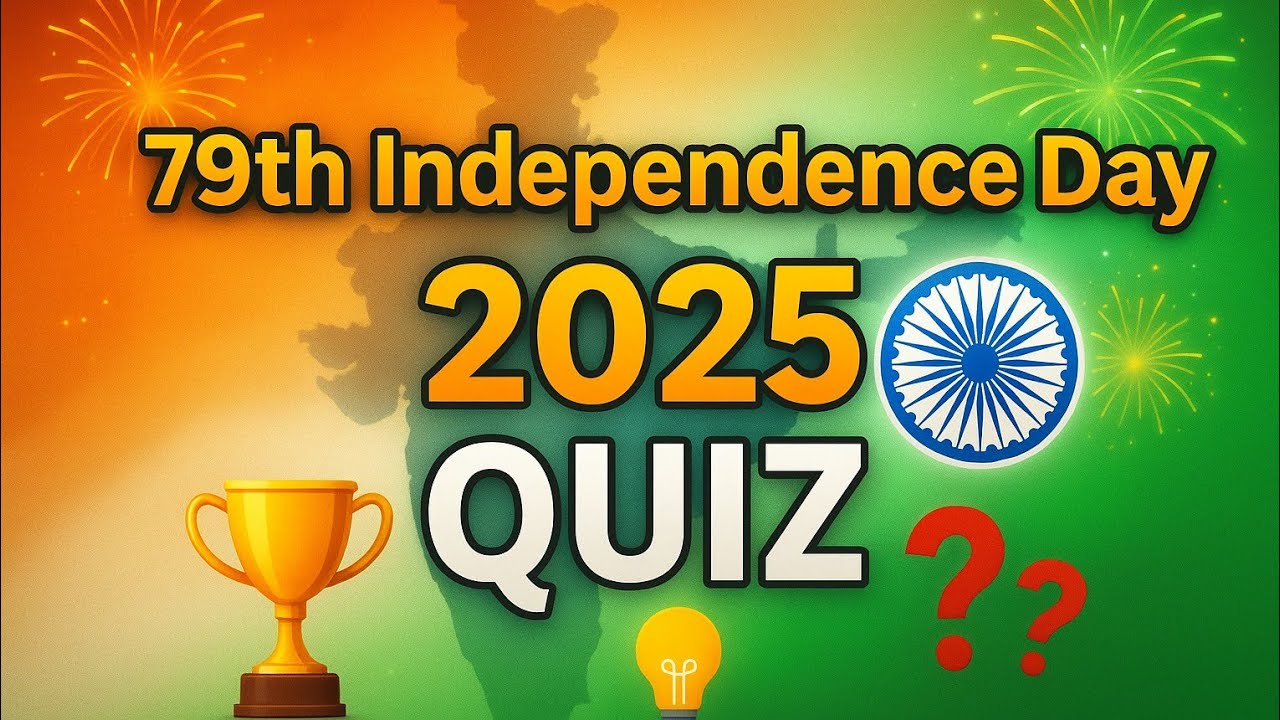 Independence Day Quiz 2025 🇮🇳 | Ultimate GK quiz challenge |79th Independence Day 2025 special Quiz