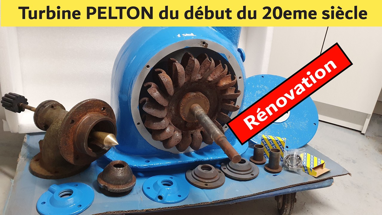 Je découvre et rénove une turbine hydroélectrique PELTON