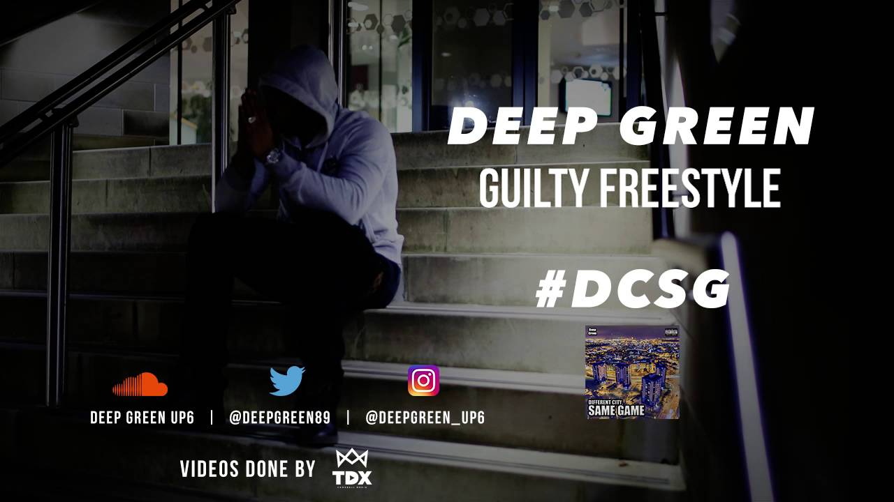 Deep Green | Guilty Freestyle #DCSG