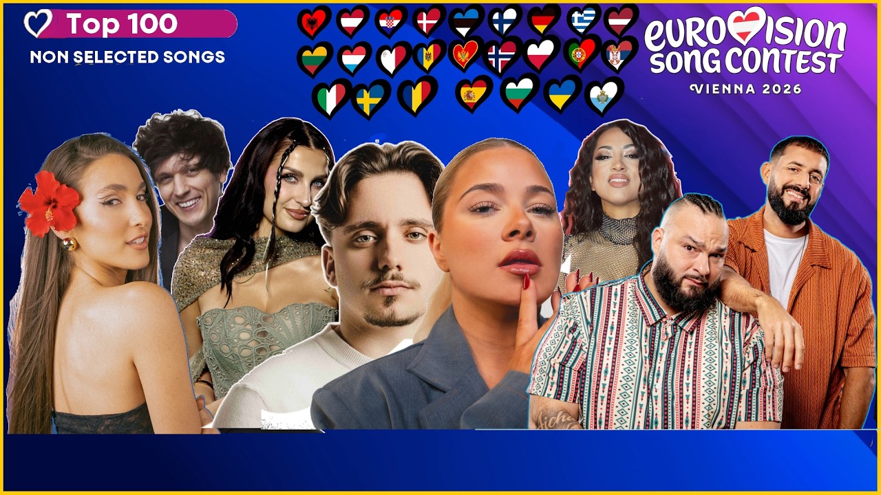 Eurovision 2026 | MY TOP 100 - ELIMINATED SONGS (from NATIONAL FINALS )