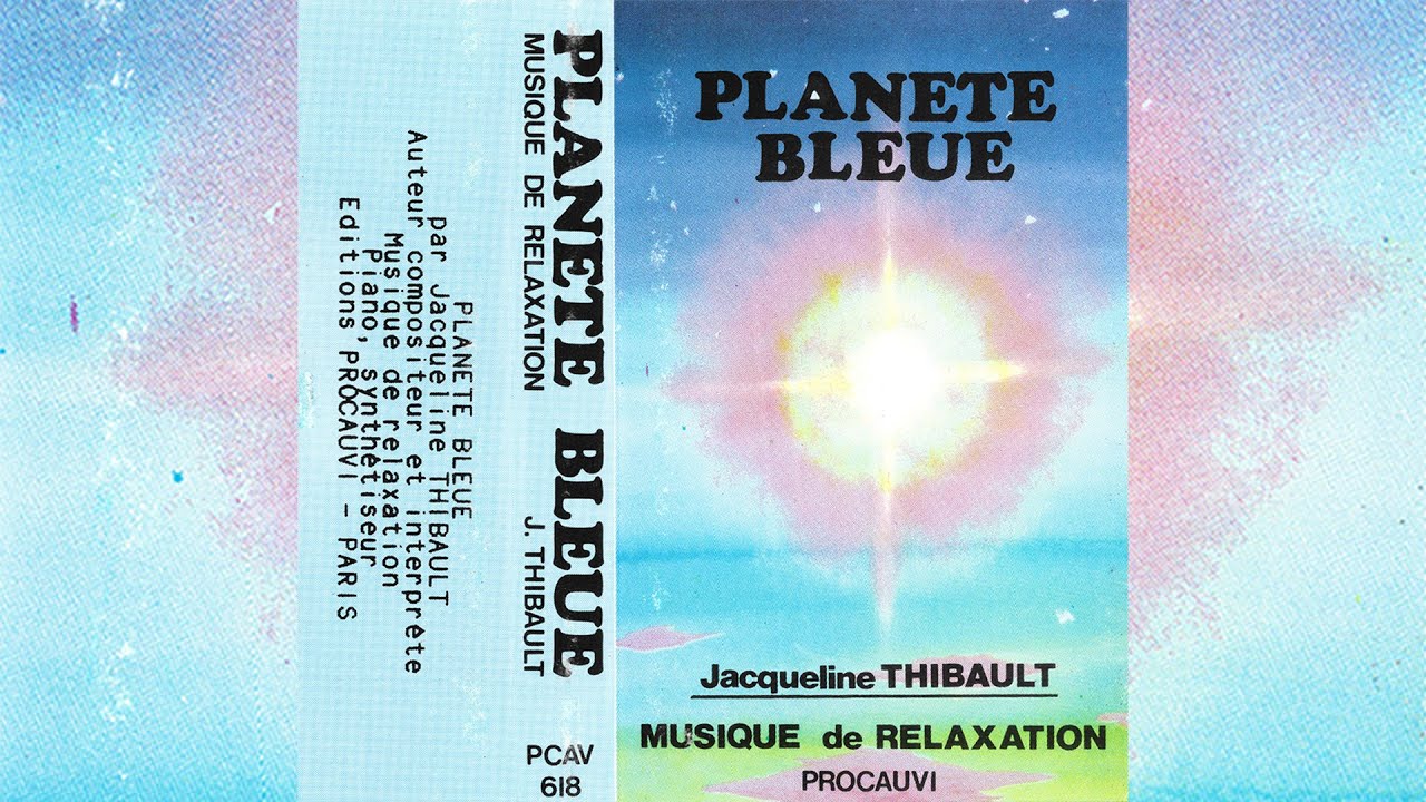 Jacqueline Thibault - Planete Bleue [1986]