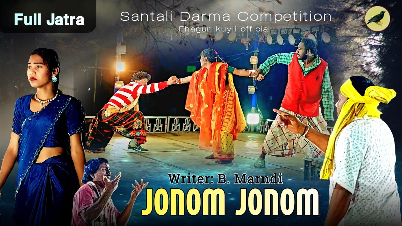 JONOM JONOM || Full Santali Darma competition Video 2026 || Santali jatra video 