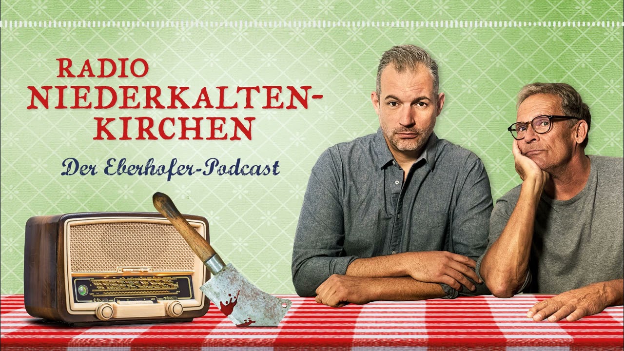 1 – Freundschaft (mit Sebastian Bezzel) | Radio Niederkaltenkirchen – Der Eberhofer-Podcast