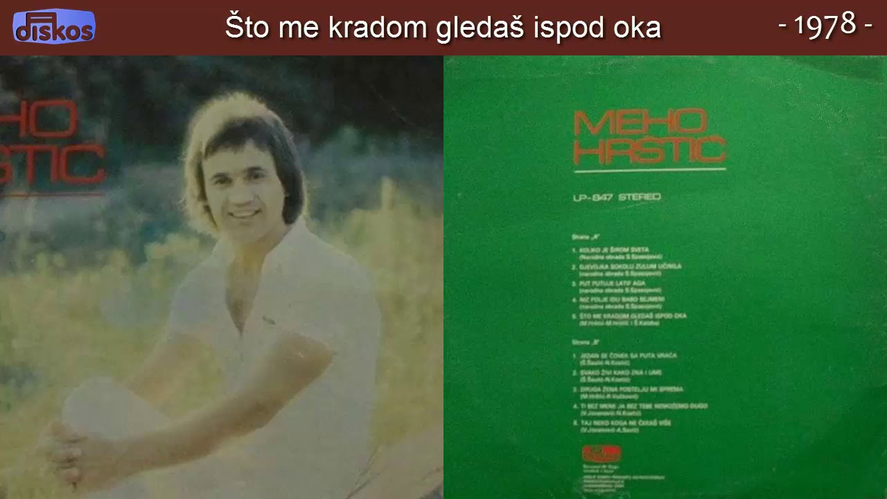 Meho Hrstic - Sto me kradom gledas ispod oka - (Audio 1978)