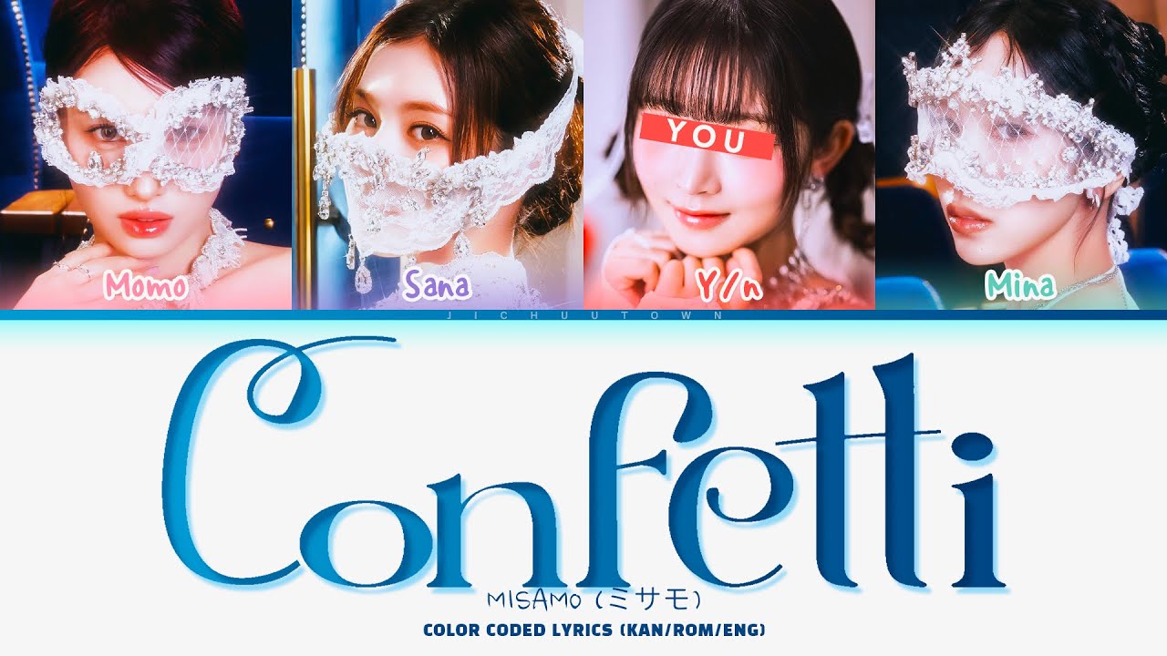[Karaoke] MISAMO (ミサモ)「Confetti」+ You ~4 members~ (Color Coded Lyrics Kan/Rom/Eng)