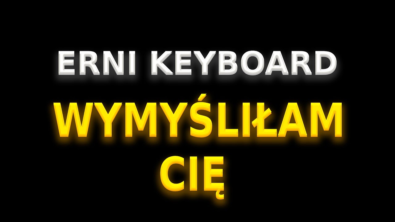 Wymyśliłam Cię | Irena Jarocka | Erni Keyboard