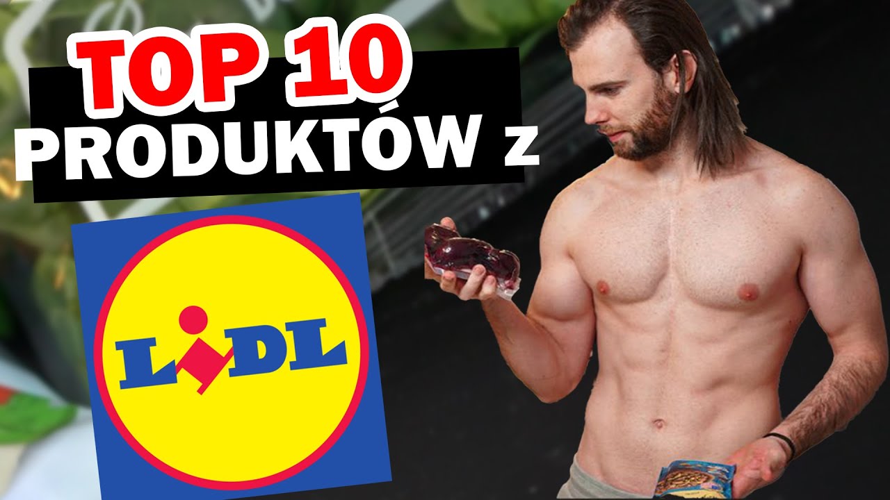 Top 10 produktów z LIDLA na lepszą sylwetkę 💪