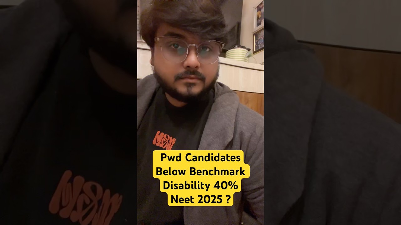 Neet 2025 Pwd Candidates Below Benchmark Disability Of 40% ( 10% 20% 30% ) Pwbd Reservation In MBBS