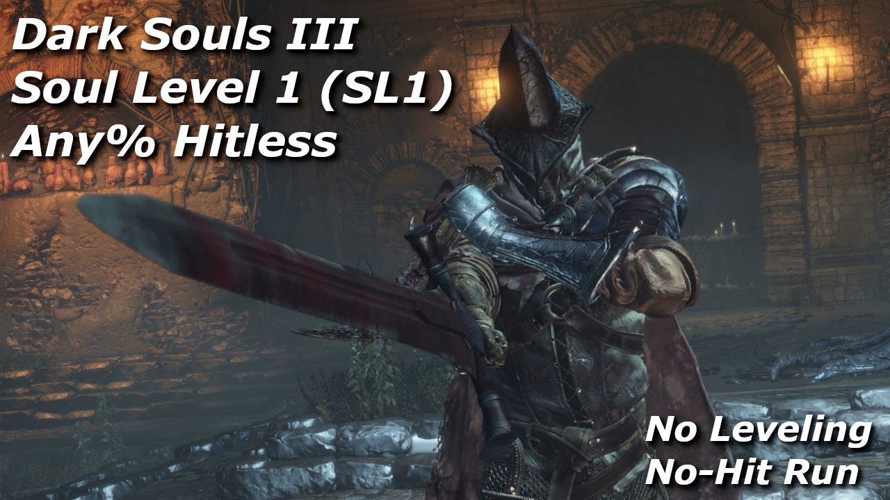 Dark Souls 3, SL1 Any% Hitless - Dark Souls 3