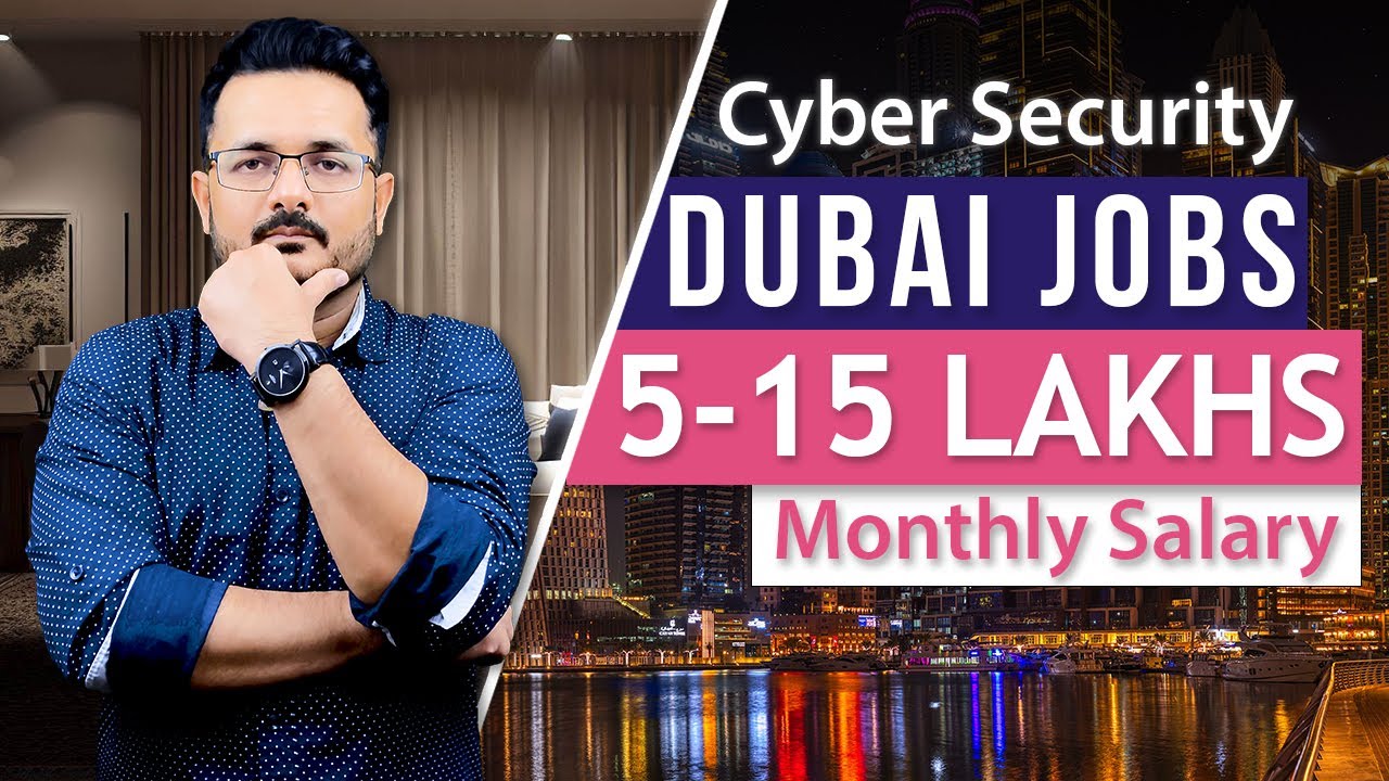 How to Get Cyber Security Jobs in Dubai? Cyber Security Salary in UAE
