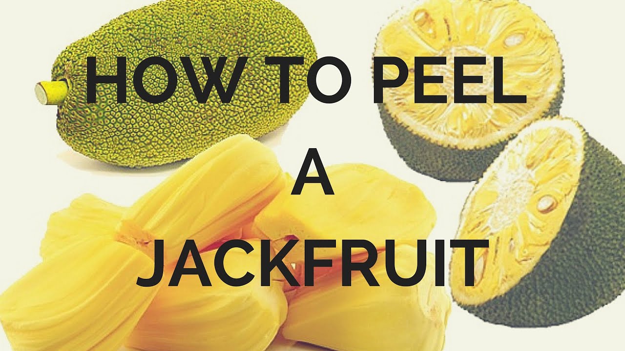 How to Cut and Peel a Jackfruit