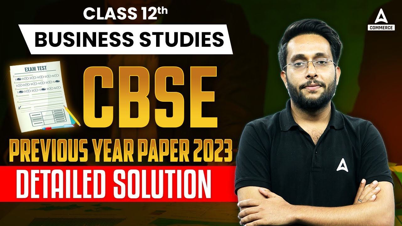 Class 12 Business Studies CBSE Previous Year Paper 2023 | By Harsh Sir