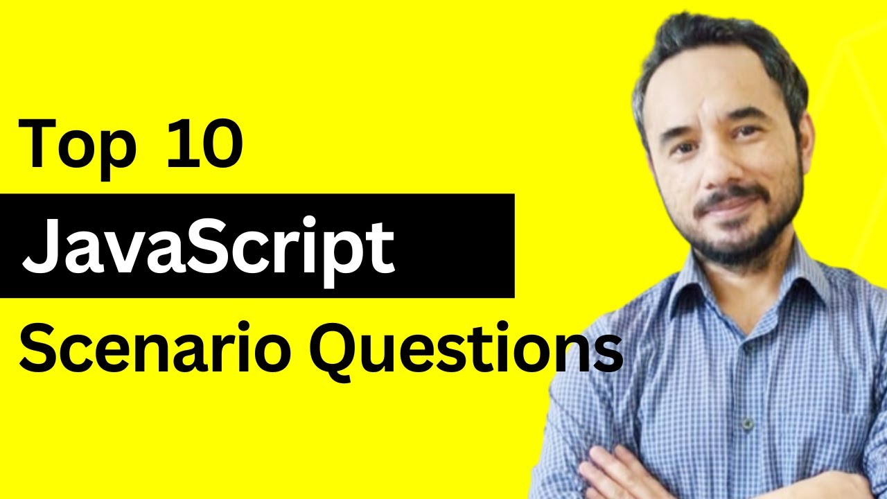 JavaScript Scenario Based Question and Answers.