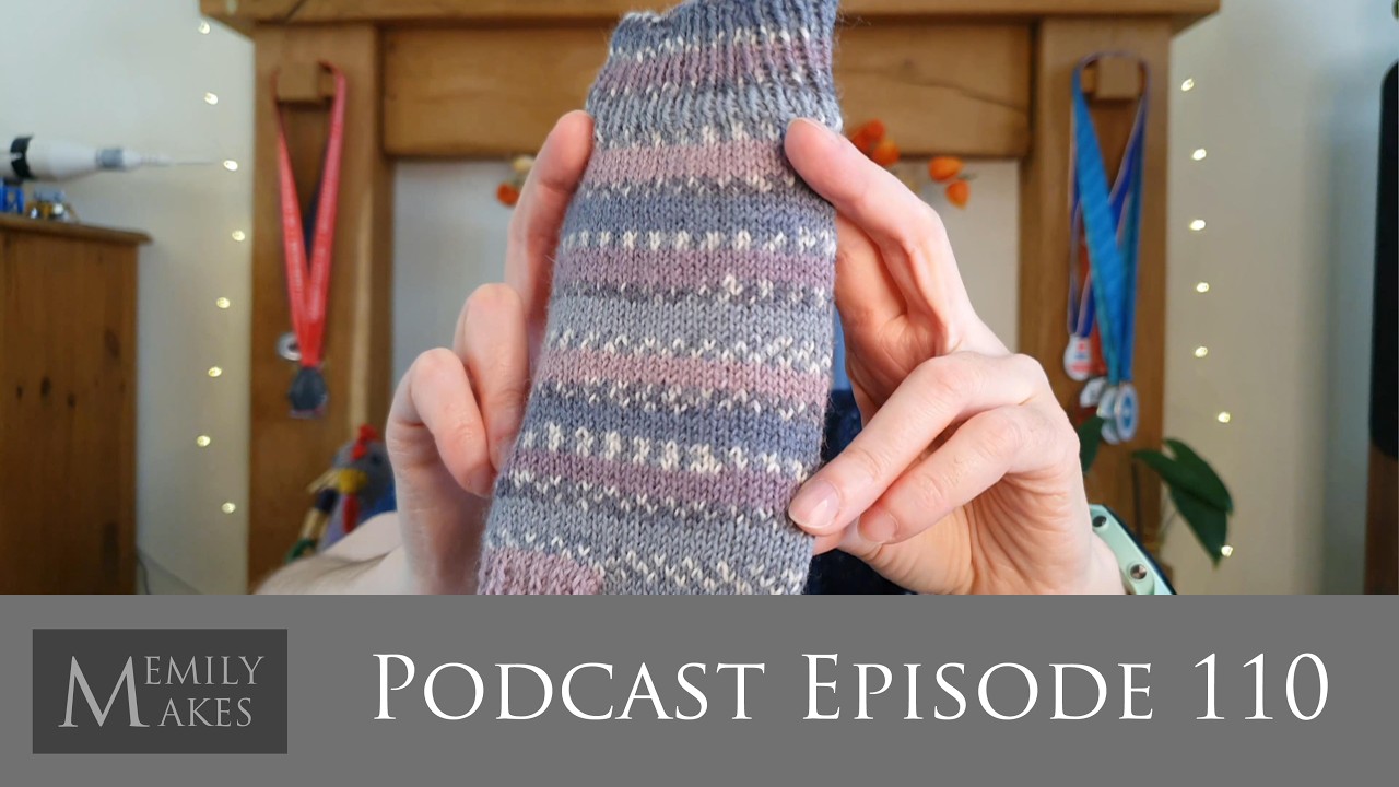 Podcast 110 - Finished Object, Progress & More Cast Ons