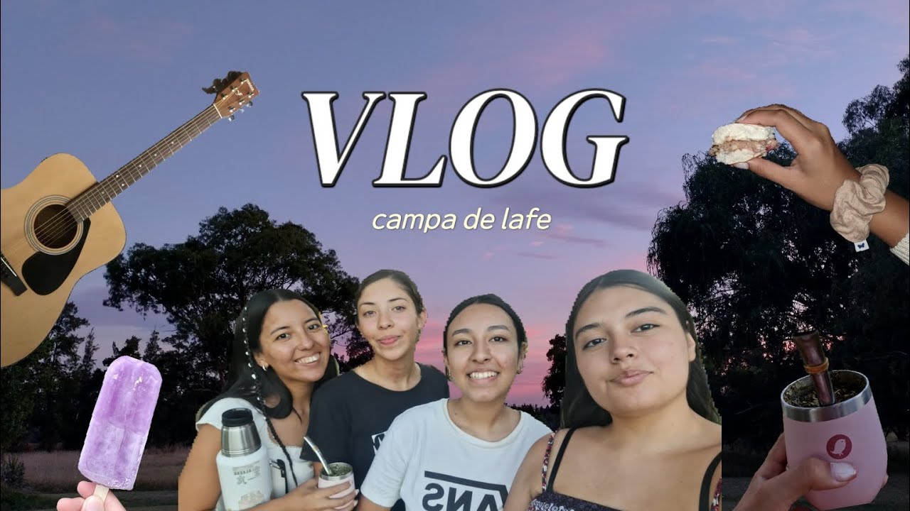 Vlog #3 | Campa de lafe con las chicas
