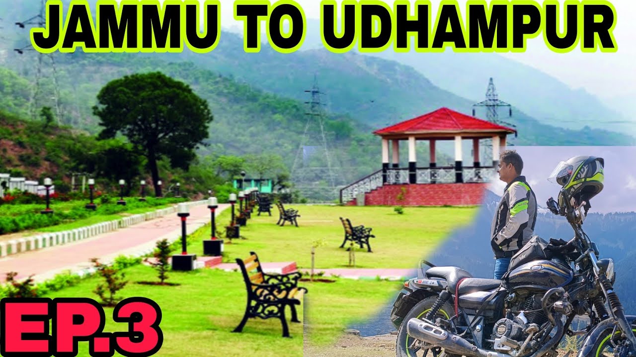 BEST VISITING PLACE UDHAMPUR JAMMU | EXPLORE JAMMU SERIES EP.3