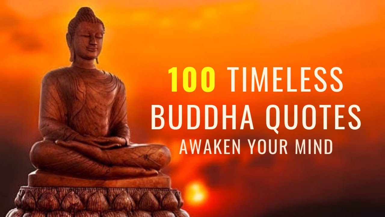 100 Timeless Buddha Quotes That Will Change How You See Life | Life Lessons Awaken Your Mind