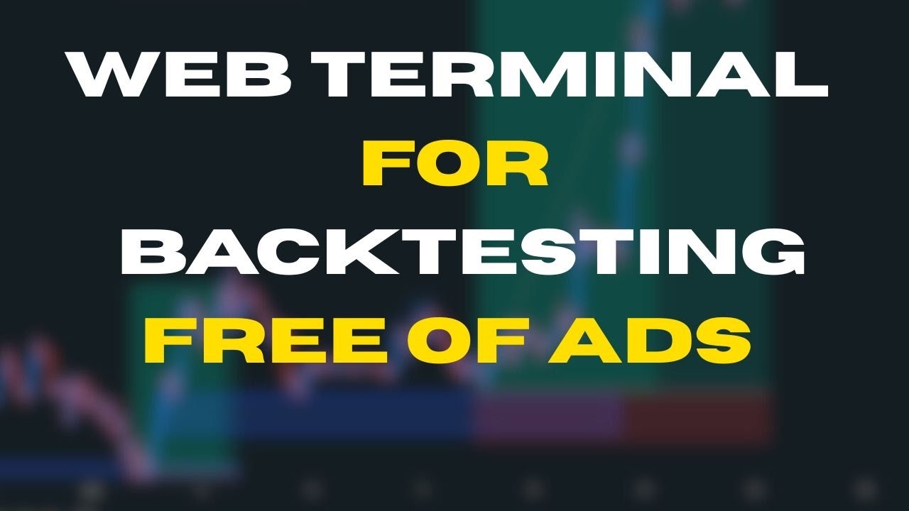 HOW TO BACKTEST FREE (WEB TERMINAL) 