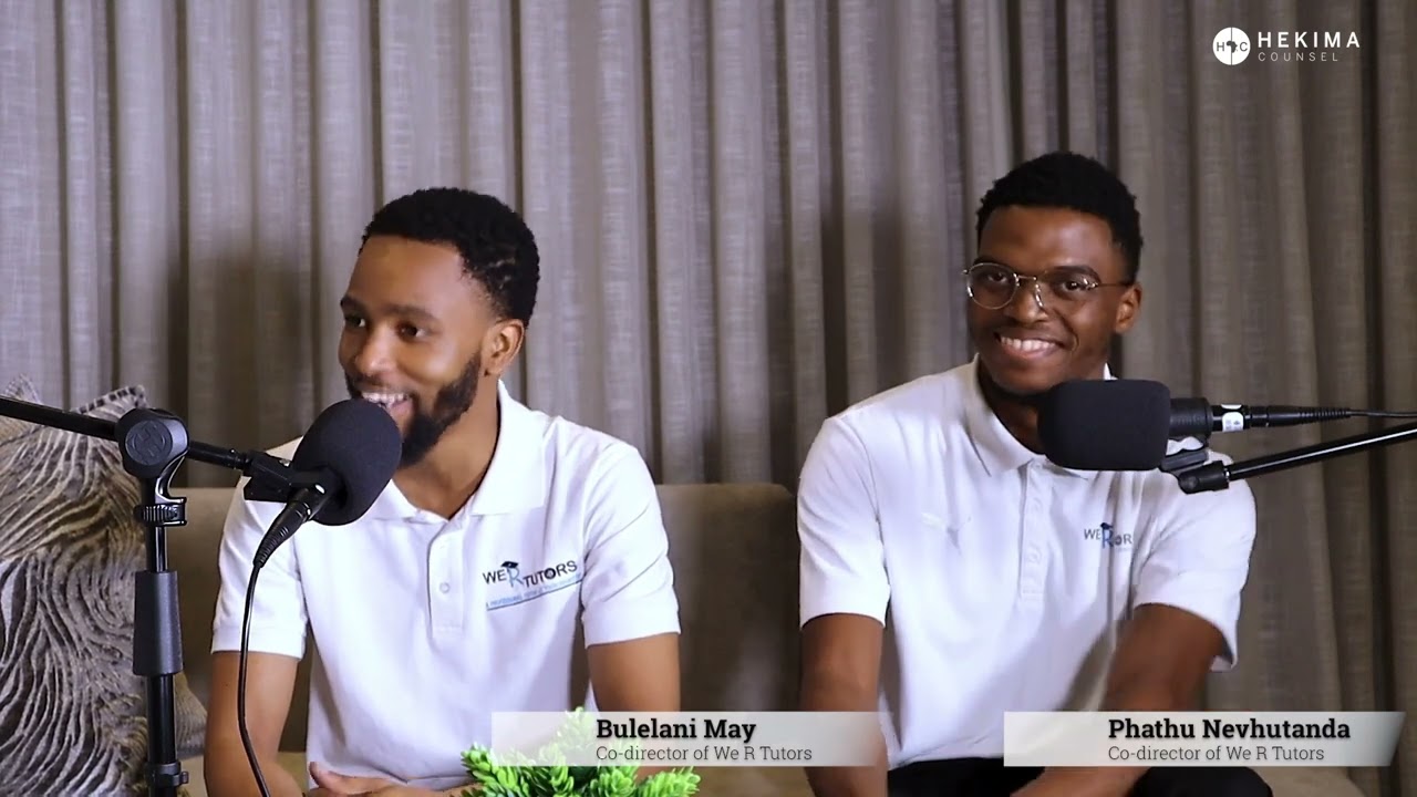 Makala Podcast: Bulelani May & Phathu Nevhutanda [Co-Founders & Co-Directors of We R Tutors]