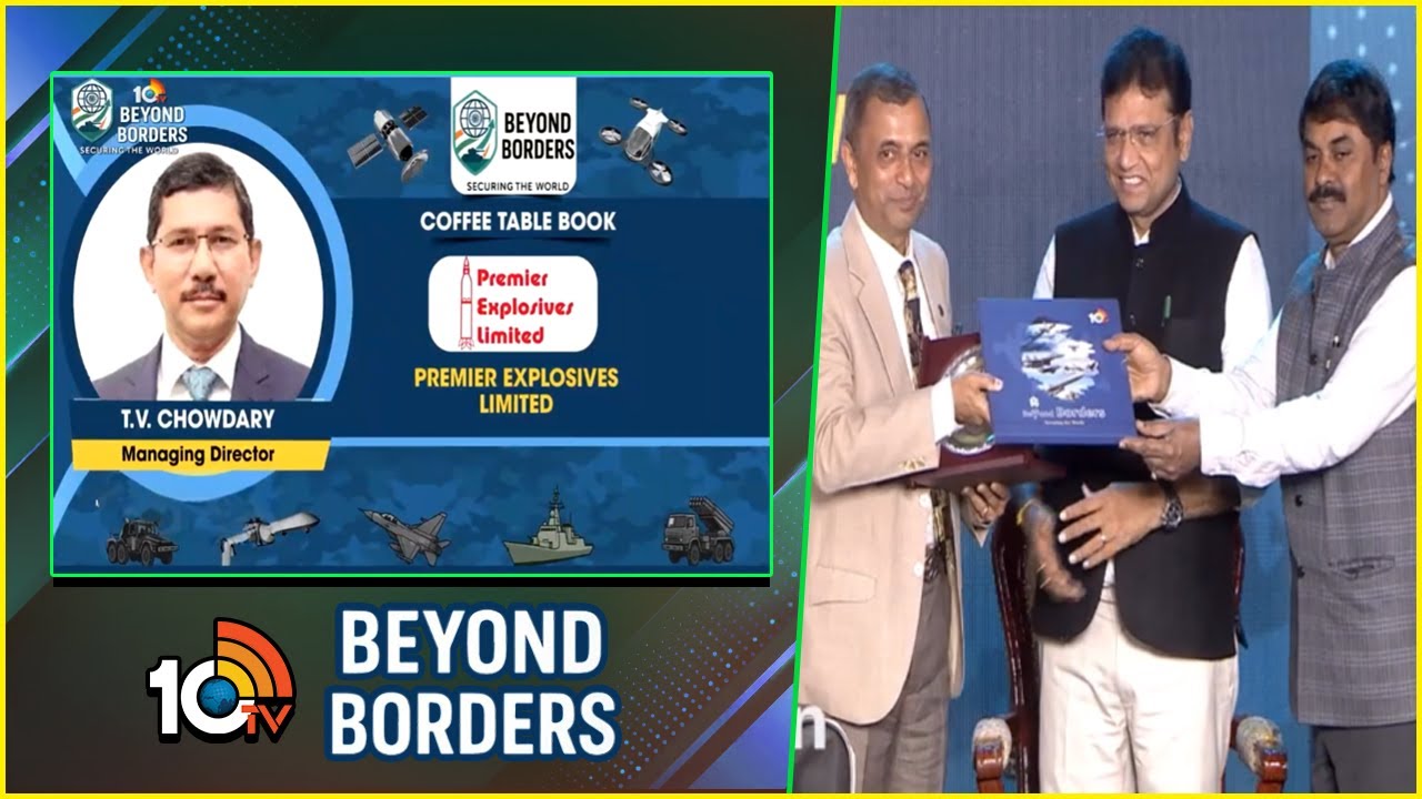10TV Beyond Borders Coffee Table Book |Brigadier Ajeet Deshpande | Premier Explosives Limited | 10TV
