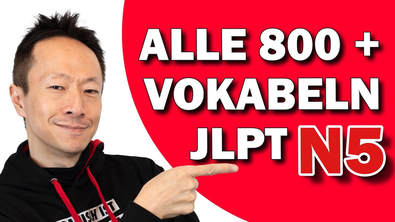 JLPT N5 Vokabeln mit deutscher Übersetzung | Einfach Japanisch lernen