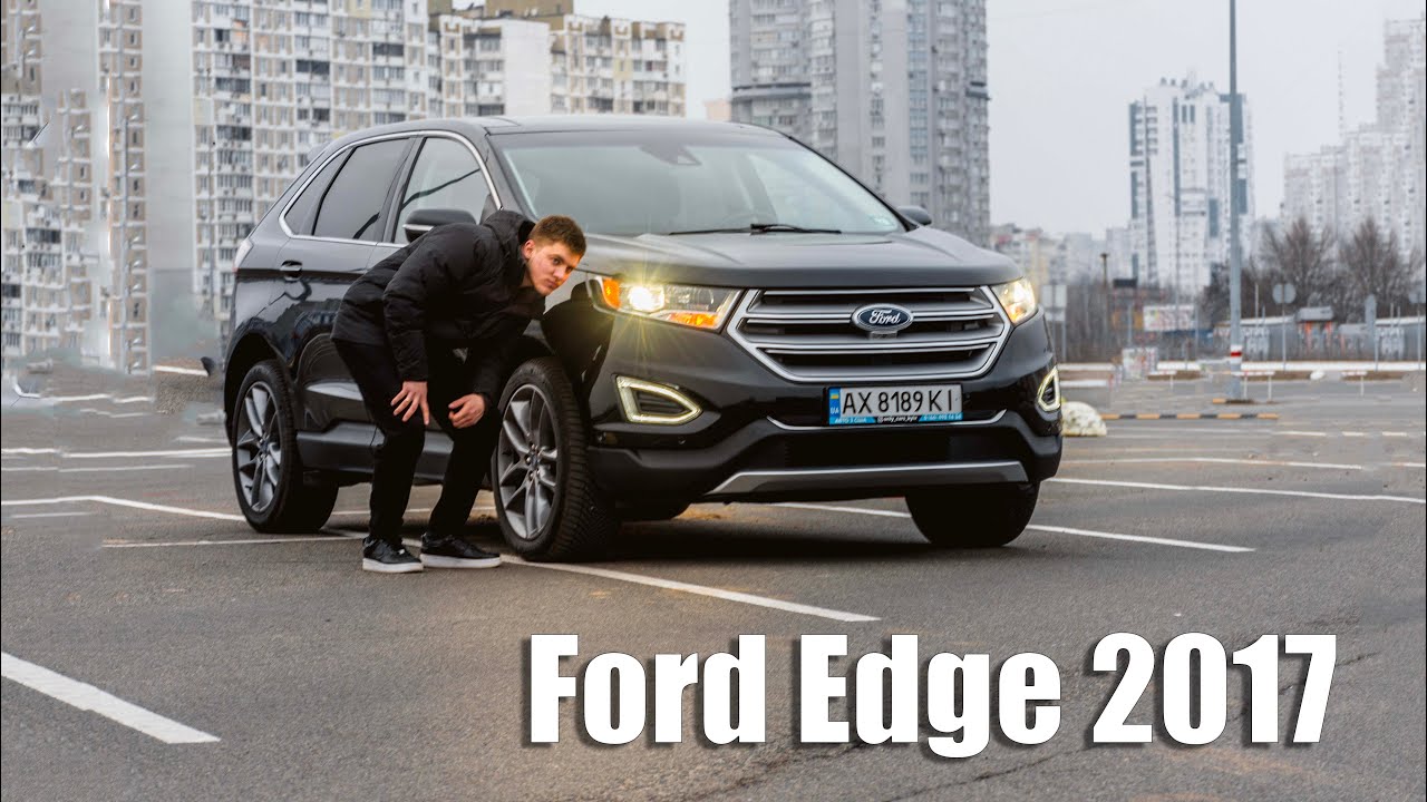 Топ за свої гроші? Скільки коштує Ford Edge Titanium? Огляд на бестселлер!