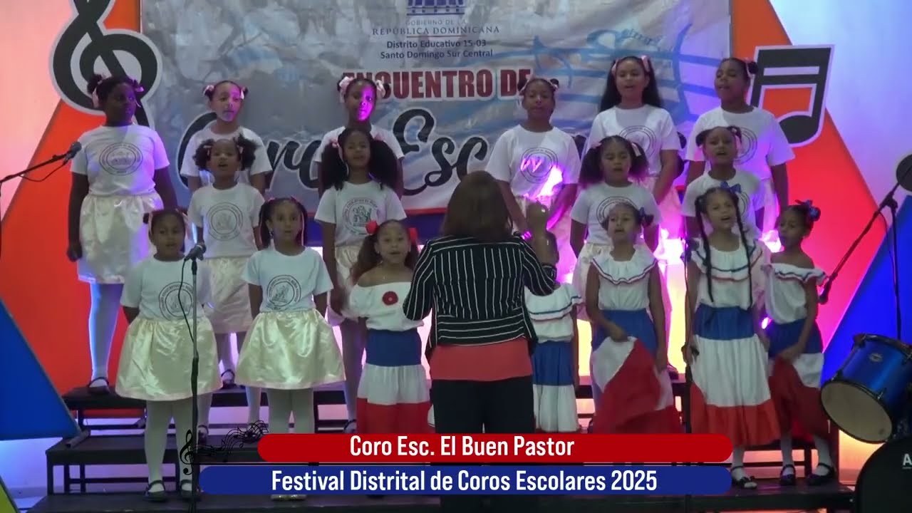 Festival de Coros 2025 - El Buen Pastor | Distrito Educativo 15-03