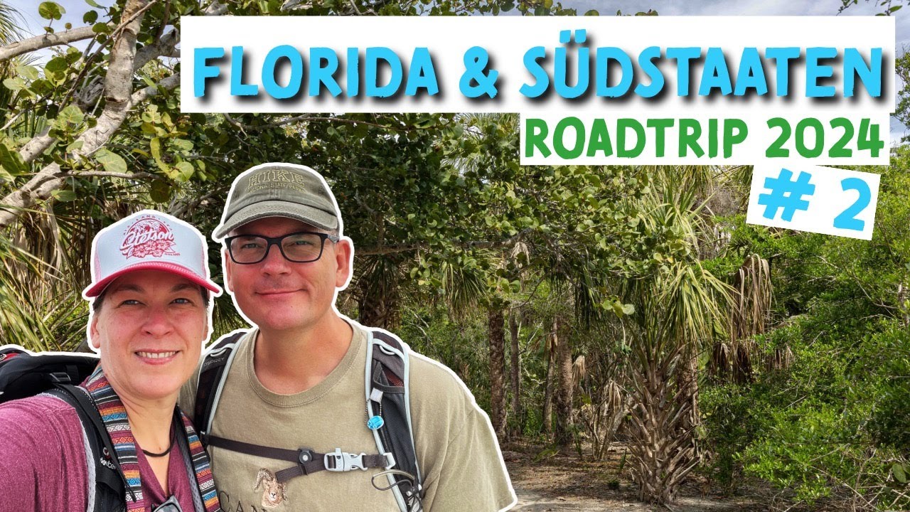 Roadtrip Florida & Südstaaten |  # 2: Homestead - Everglades - Big Cypress - Bonita Springs
