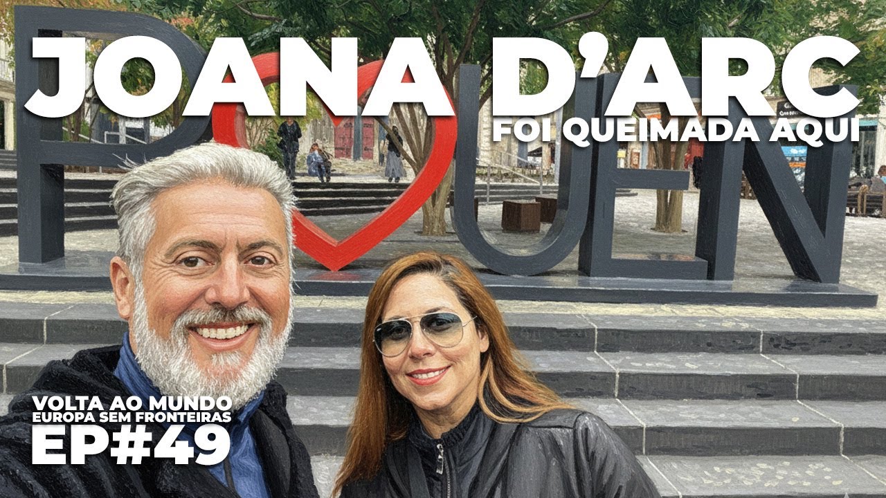 🇫🇷 Rouen: a cidade em que Joana D’Arc foi queimada | Guga Dias - ET01EP49