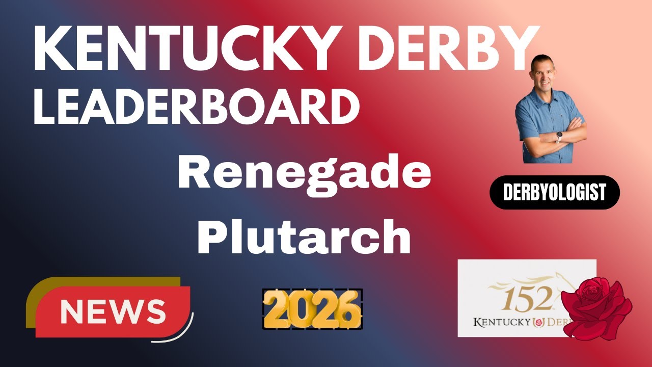 Kentucky Derby Leaderboard 2026 Renegade