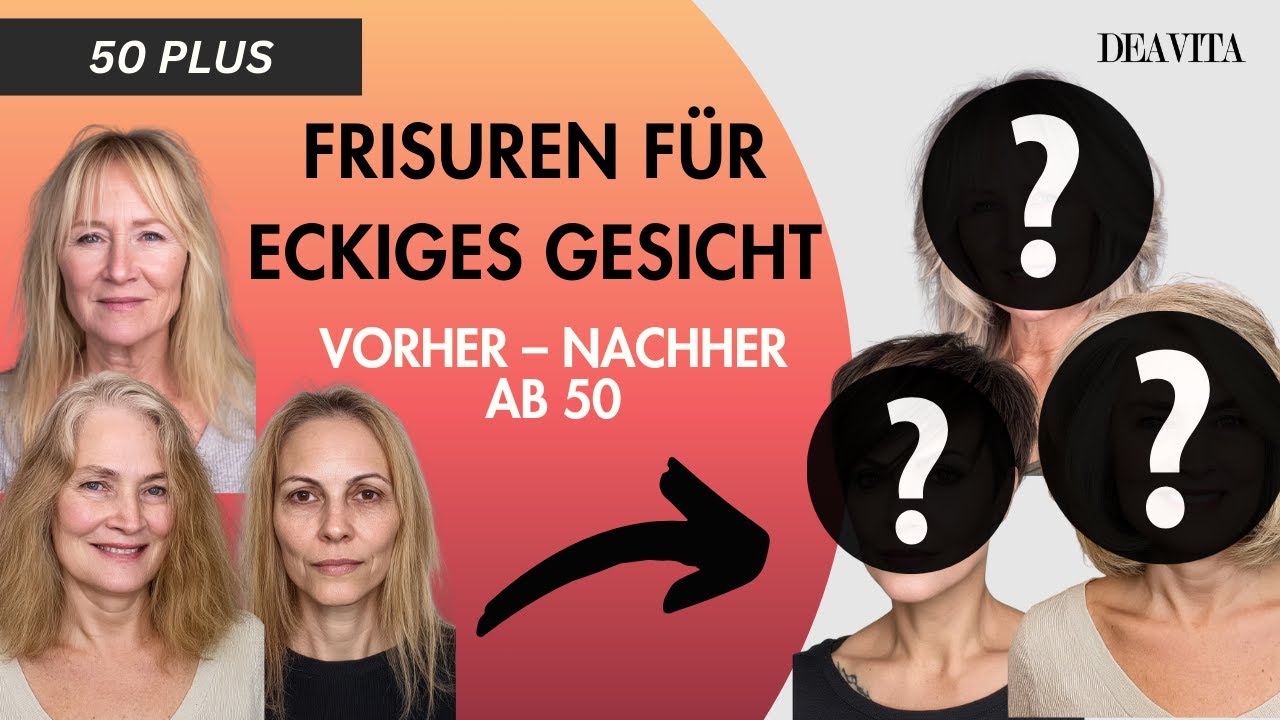 Frisuren für eckiges Gesicht ab 50: Diese 3 Vorher-Nachher-Looks machen weicher & jünger!