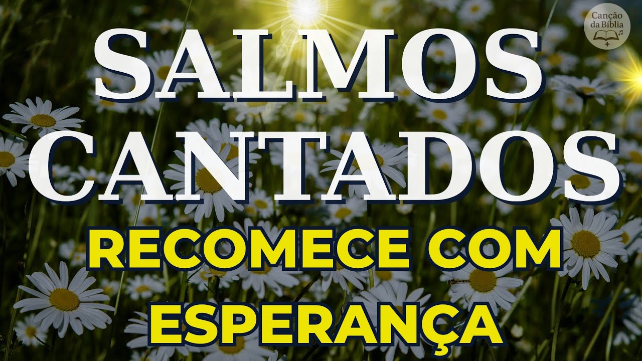 Deus Te Renova e Te Faz Firme 🎵 1 Hora de Salmos Cantados