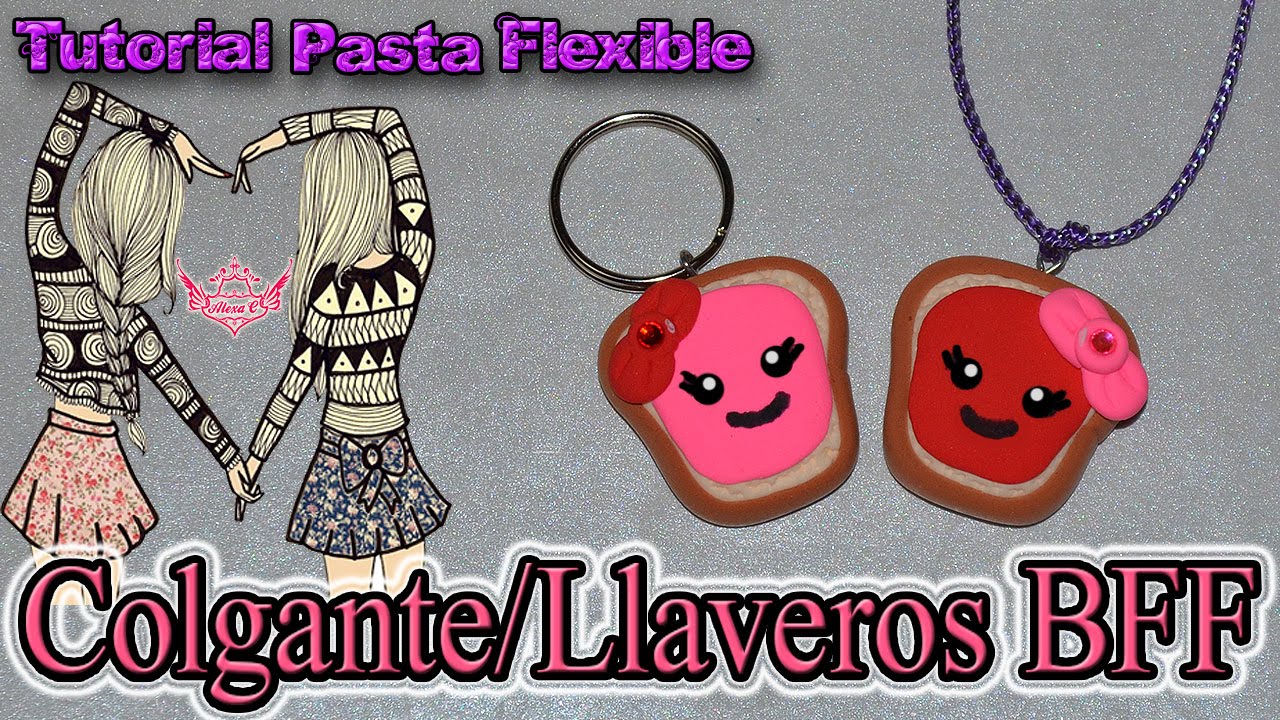 ♥ Tutorial: Colgantes/Llaveros de tostadas para l@s Mejores Amig@s o BFF ♥