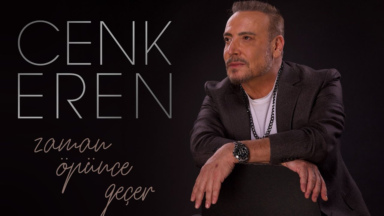 Cenk Eren - Zaman Öpünce Geçer (Resmi Müzik Videosu)
