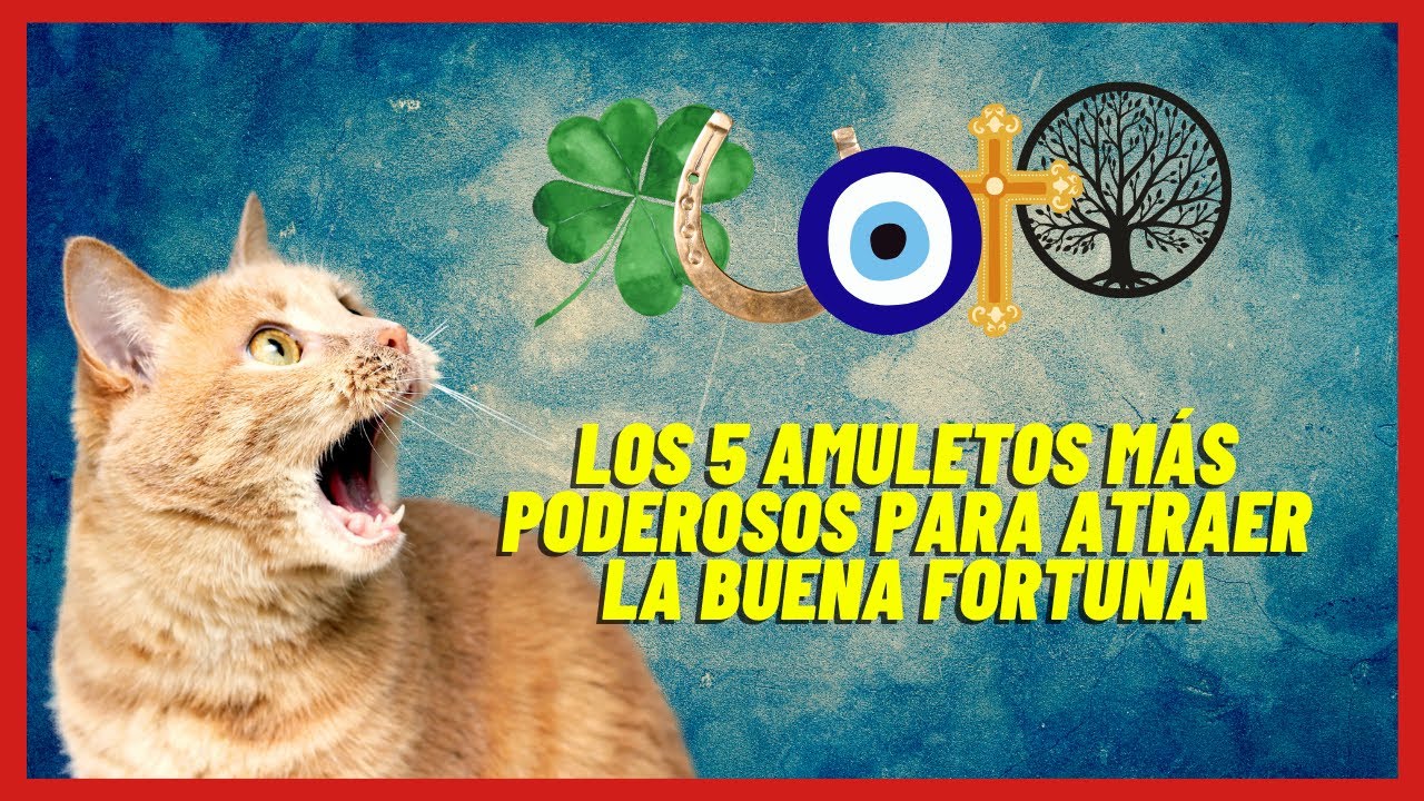 Los 5 Amuletos de Protecci&oacute;n M&aacute;s Poderosos para atraer la buena fortuna🔮✨🗝🔯 🍀